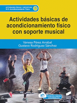ACTIVIDADES BASICAS DE ACONDICIONAMIENTO FISICO CON SOPORTE MUSICAL