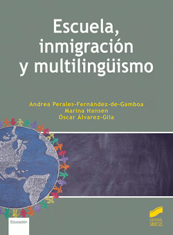 ESCUELA, INMIGRACION Y MULTILINGUISMO