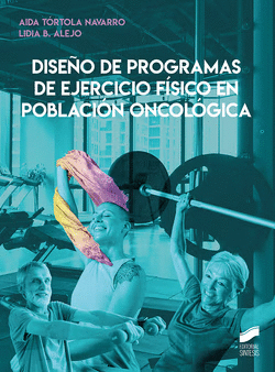 DISEO DE PROGRAMAS DE EJERCICIO FSICO EN POBLACIN ONCOLGICA