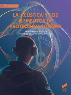 LA ACSTICA Y LOS ELEMENTOS DE PROTECCIN SONORA