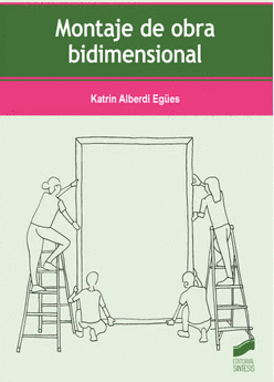 MONTAJE DE OBRA BIDIMENSIONAL