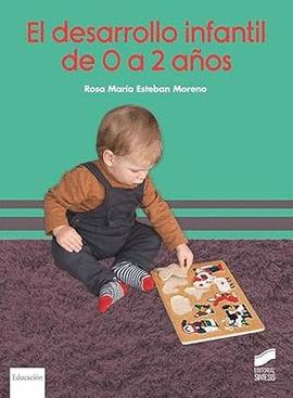 EL DESARROLLO INFANTIL DE 0 A 2 A�OS