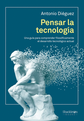 PENSAR LA TECNOLOG�A