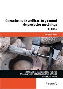 OPERACIONES DE VERIFICACI�N Y CONTROL DE PRODUCTOS MEC�NICOS