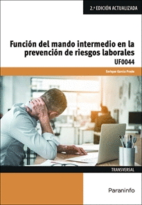 FUNCIN DEL MANDO INTERMEDIO EN LA PREVENCIN DE RIESGOS LABORALES