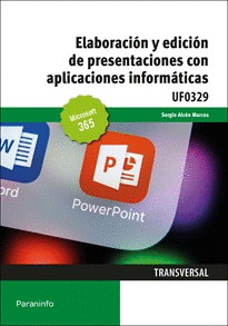 ELABORACIN Y EDICIN DE PRESENTACIONES CON APLICACIONES INFORMTICAS