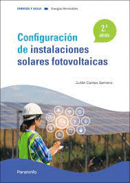 CONFIGURACIN DE INSTALACIONES SOLARES FOTOVOLTAICAS 2. EDICIN 2022