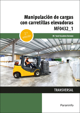 MANIPULACIN DE CARGAS CON CARRETILLAS ELEVADORAS 2. EDICIN