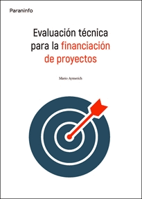 EVALUACION TECNICA PARA LA FINANCIACION DE PROYECTOS