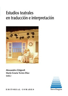 ESTUDIOS TEATRALES EN TRADUCCIN E INTERPRETACIN