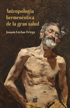 ANTROPOLOG�A HERMEN�UTICA DE LA GRAN SALUD