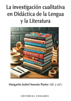 LA INVESTIGACIN CUALITATIVA EN DIDCTICA DE LA LENGUA Y LA LITERATURA