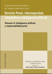 DERECHO PENAL, CIBERSEGURIDAD, CIBERDELITOS E INTELIGENCIA ARTIFICIAL