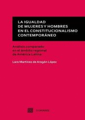 LA IGUALDAD DE MUJERES Y HOMBRE EN EL CONSTITUCIONALISMO CONTEMPOR�NEO