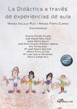 LA DID�CTICA A TRAV�S DE EXPERIENCIAS DE AULA