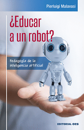 �EDUCAR A UN ROBOT?