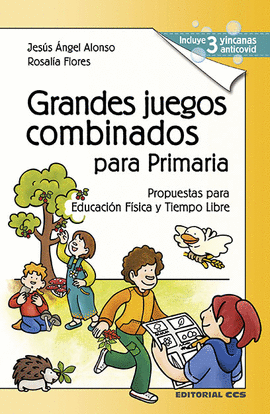 GRANDES JUEGOS COMBINADOS PARA PRIMARIA