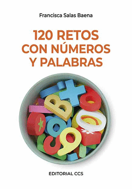 120 RETOS CON NMEROS Y PALABRAS
