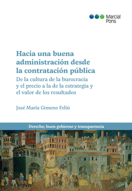 HACIA UNA BUENA ADMINISTRACIN DESDE LA CONTRATACIN PBLICA