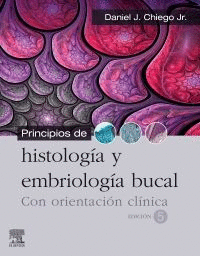 PRINCIPIOS DE HISTOLOGIA Y EMBRIOLOGIA BUCAL