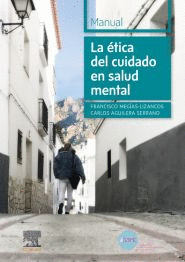 LA ETICA DEL CUIDADO EN SALUD MENTAL