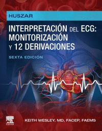 HUSZAR INTERPRETACION DEL ECG: MONITORIZACION Y 12 DERIVACIONES