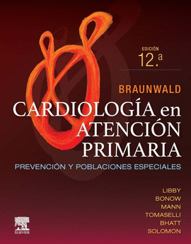 BRAUNWALD. CARDIOLOG�A EN ATENCI�N PRIMARIA