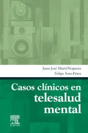 CASOS CLINICOS EN TELESALUD MENTAL