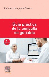 GUIA PRACTICA DE LA CONSULTA EN GERIATRIA
