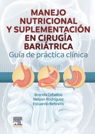 MANEJO NUTRICIONAL Y SUPLEMENTACION EN CIRUGIA BARIATRICA