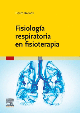 FISIOLOGA RESPIRATORIA EN FISIOTERAPIA