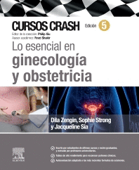 LO ESENCIAL EN GINECOLOG�A Y OBSTETRICIA. CURSOS CRASH