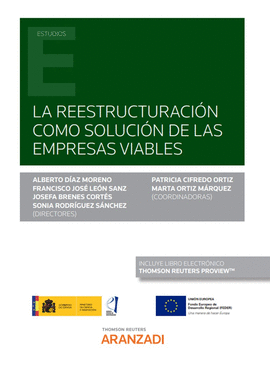 LA REESTRUCTURACI�N COMO SOLUCI�N DE LAS EMPRESAS VIABLES