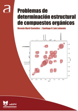 PROBLEMAS DE DETERMINACION ESTRUCTURAL DE COMPUESTOS ORG�NICOS