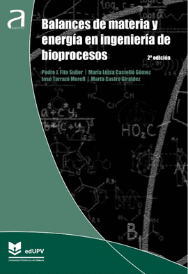 BALANCES DE MATERIA Y ENERGIA EN INGENIERIA DE BIOPROCESOS