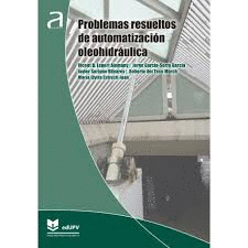 PROBLEMAS RESUELTOS DE AUTOMATIZACI�N OLEOHIDR�ULICA