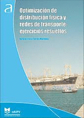 OPTIMIZACI�N DE DISTRIBUCI�N F�SICA Y REDES DE TRANSPORTE