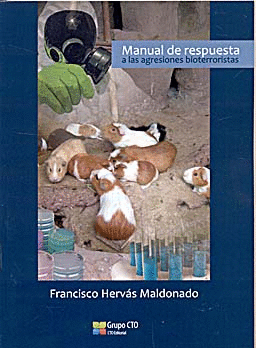 MANUAL DE RESPUESTAS A LAS AGRESIONES BIOTERRORISTAS