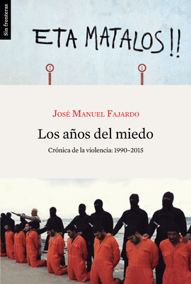 LOS A�OS DEL MIEDO
