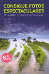 CONSIGUE FOTOS ESPECTACULARES DE LA MANO DE GRANDES FOTOGRAFOS