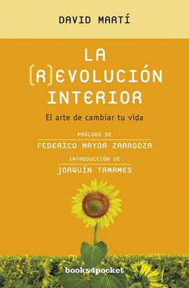 LA (R)EVOLUCI�N INTERIOR. EL ARTE DE CAMBIAR TU VIDA