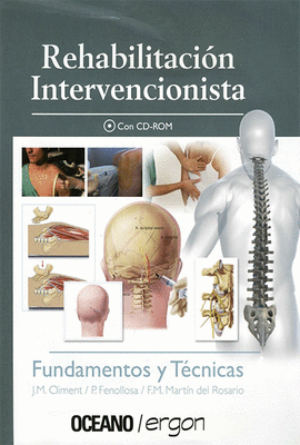 REHABILITACION INTERVENCIONISTA FUNDAMENTOS Y TECNICAS + CD