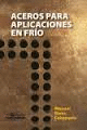 ACEROS PARA APLICACIONES EN FRIO