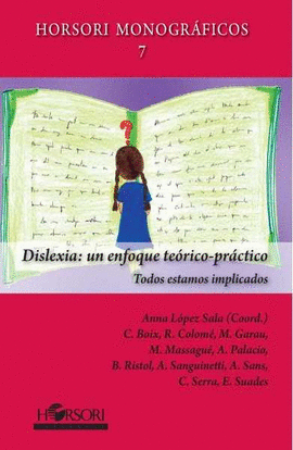 DISLEXIA: UN ENFOQUE TE�RICO-PR�CTICO