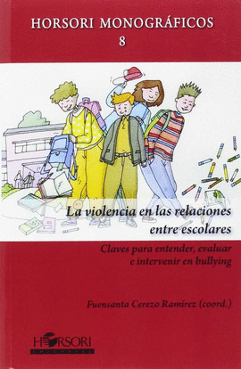 LA VIOLENCIA EN LAS RELACIONES ENTRE ESCOLARES