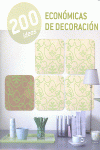 200 IDEAS ECONOMICAS DE DECORACION