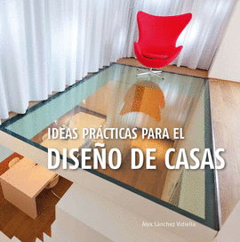 IDEAS PRACTICAS PARA EL DISEO DE CASAS
