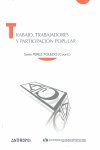 TRABAJO TRABAJADORES Y PARTICIPACION POPULAR