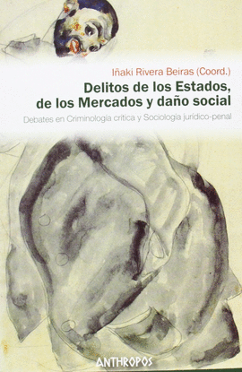DELITOS DE LOS ESTADOS DE LOS MERCADOS Y DA�O SOCIAL