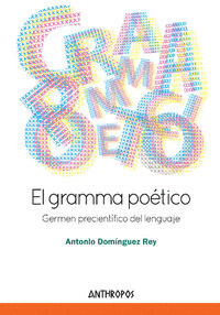 EL GRAMMA POETICO GERMEN PRECIENTIFICO DEL LENGUAJE